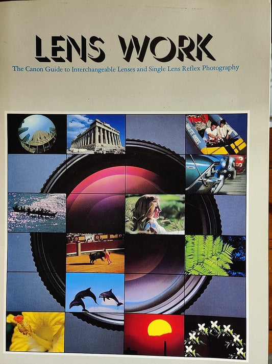 Canon: Lens Work (1984 edition)